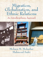 Migration, Globalization and Ethnic Relations: An Interdisciplinary Approach