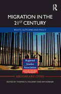 Migration in the 21st Century: Rights, Outcomes, and Policy