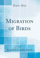 Migration of Birds (Classic Reprint)