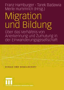 Migration Und Bildung: ber Das Verhltnis Von Anerkennung Und Zumutung in Der Einwanderungsgesellschaft