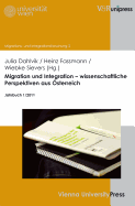 Migration Und Integration - Wissenschaftliche Perspektiven Aus Osterreich: Jahrbuch 1/2011