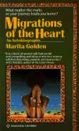 Migrations of the Heart - Golden, Marita