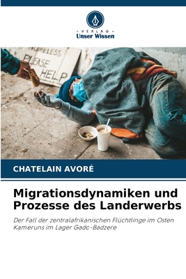 Migrationsdynamiken und Prozesse des Landerwerbs - Avor?, Chatelain