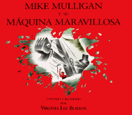 Mike Mulligan y Su Maquina Maravillosa