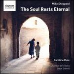 Mike Sheppard: The Soul Rests Eternal