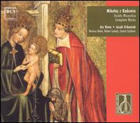 Mikotaj z Radomia: Complete Works - Cezary Szyfman (baritone); Ensemble Ars Nova de Varsovie; Mariusz Gebel (counter tenor); Michal Straszewski;...
