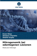 Mikrogenomik bei odontogenen Lsionen