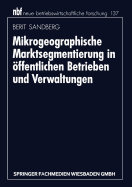 Mikrogeographische Marktsegmentierung in Offentlichen Betrieben Und Verwaltungen