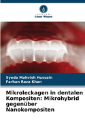 Mikroleckagen in dentalen Kompositen: Mikrohybrid gegen?ber Nanokompositen