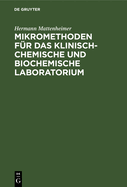 Mikromethoden fr das klinisch-chemische und biochemische Laboratorium