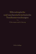 Mikroskopische Und Mechanisch-Technische Textiluntersuchungen