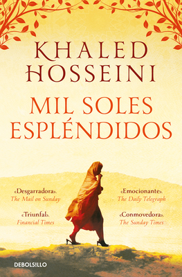 Mil Soles Espl?ndidos / A Thousand Splendid Suns - Hosseini, Khaled