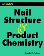 Milady's Nail Structure and Product Chemistry
