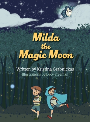 Milda the Magic Moon - Grabnickas, Kristina