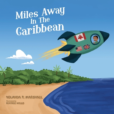 Miles Away In The Caribbean - Marshall, Yolanda T