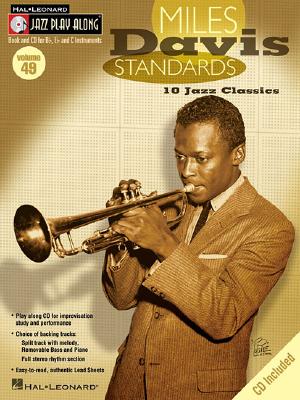 Miles Davis Standards: Jazz Play-Along Volume 49 - Davis, Miles