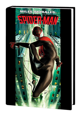 Miles Morales: Spider-Man Omnibus Vol. 1 - Bendis, Brian Michael, and Andrews, Kaare