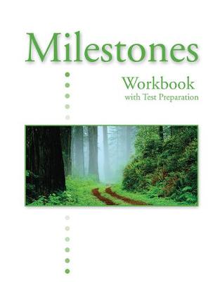 Milestones A: Workbook with Test Preparation - Anderson, Neil J, and O'Sullivan, Jill Korey, and Trujillo, Jennifer