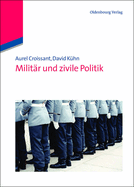 Militr Und Zivile Politik