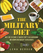 Military Diet: Der Neueste Trend Fur Schnellen Abnehmerfolg