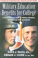 Military Education Benefits for College: A Comprehensive Guide for Military Members, Veterans, and Their Dependents