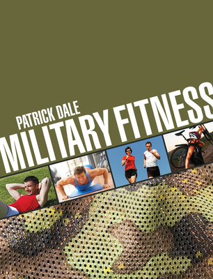 Military Fitness - Dale, Patrick