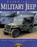 Military Jeep: Willys, Ford and Bantam, 1942-1945