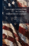Military Literature In The War Department Library