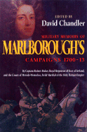 Military Memoirs of Marlborough's Campaigns, 1700-13