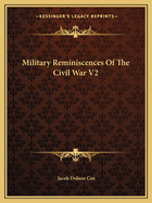 Military Reminiscences of the Civil War V2
