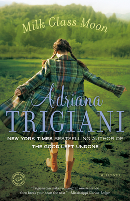 Milk Glass Moon - Trigiani, Adriana