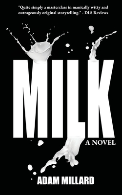 Milk - Millard, Adam