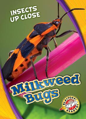 Milkweed Bugs - Perish, Patrick