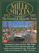 Mille Miglia 1952-1957: The Ferrari & Mercedes Years