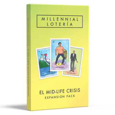 Millenial Loteria: El Midlife Crisis Expansion Pack - Alfaro, Mike