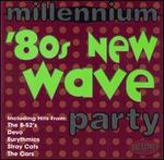 Millennium: 80's New Wave Party