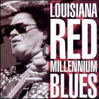 Millennium Blues - Louisiana Red