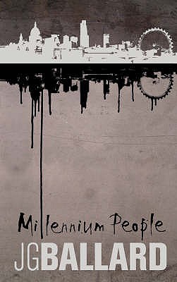 Millennium People - Ballard, J. G.