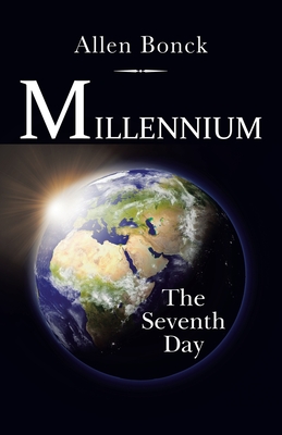 Millennium: The Seventh Day - Bonck, Allen