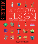Miller's 20th Century Design - Miller, Judith