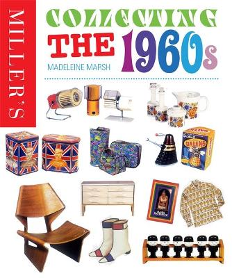 Miller's Collecting the 1960s - Marsh, Madeleine
