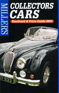 Miller's: Collectors Cars: Yearbook and Price Guide 2001
