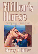 Miller's Horse: Intriguing Horse Facts