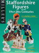 Miller's: Staffordshire Figures: A Collector's Guide - Harding, Kit, and Kit, Harding, and Harding, A