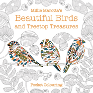 Millie Marotta's Beautiful Birds and Treetop Treasures Pocket Colouring