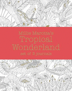 Millie Marotta's Tropical Wonderland - Journal Set: 3 Notebooks