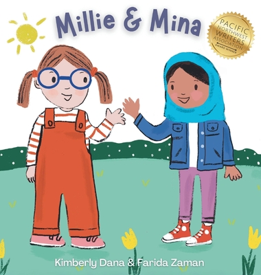 Millie & Mina - Dana, Kimberly, and Zaman, Farida (Illustrator)