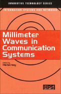 Millimeter Waves in Communication Systems