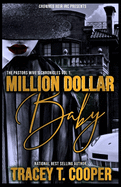 Million Dollar Baby: The Cost Of Fortune