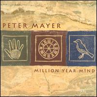 Million Year Mind - Peter Mayer